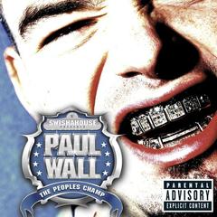 Just Paul Wall(Explicit Album Version)