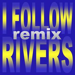 I Follow Rivers