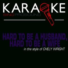 Hard to Be a Husband， Hard to Be a Wife (Karaoke Lead Vocal Demo)