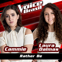 Rather Be(The Voice Brasil 2016)