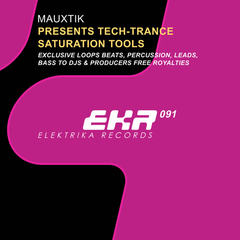 Tech-Trance Saturation Beats(Tool 1)