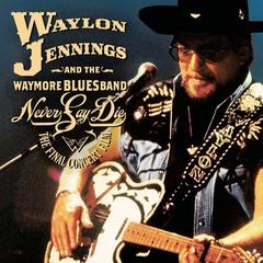 Waymore’s Blues(special guest appearance by John Anderson)