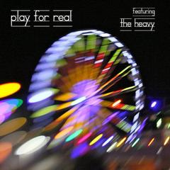 Play For Real (feat. The Heavy)(Dirtyphonics Remix)