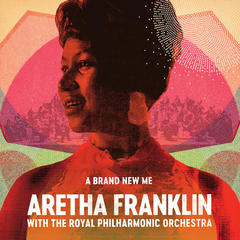 (You Make Me Feel Like) a Natural Woman [with the Royal Philharmonic Orchestra](with The Royal Philharmonic Orchestra)