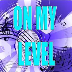 On my level (Cover version)