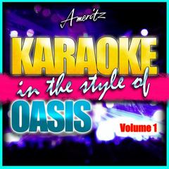 Cigarettes and Alcohol (In the Style of Oasis)(Karaoke Version)