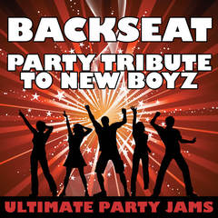 Backseat(Party Tribute to New Boyz)