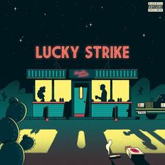 Lucky Strike(Explicit)