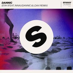 Stay(Dannic & LoaX Remix)