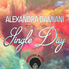 Single Day(Alexandra Damiani Extended Mix)