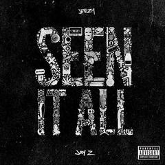 Seen It All(Explicit)