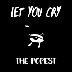 Let You Cry