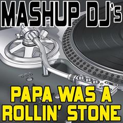 Papa Was A Rollin’ Stone  [120 BPM](Acapella Version)