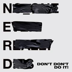 Don’t Don’t Do It!(Explicit)