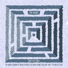 Fade Out Lines(The Avener Rework)