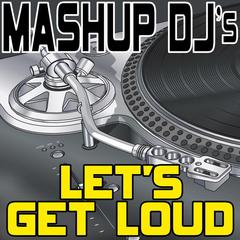 Let’s Get Loud  [131 BPM](Original Radio Version)