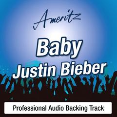 Baby (In The Style Of Justin Bieber)