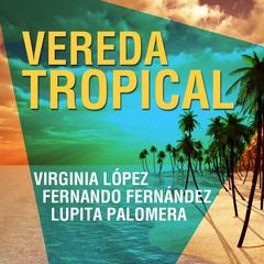 Vereda Tropical