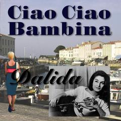 Ciao Ciao Bambina