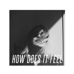 How Does It Feel?(Death Team Remix)