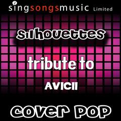 Silhouettes (Tribute to Avicii)