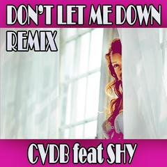 Don’t let me down(Remix)