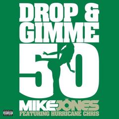 Drop & Gimme 50(Explicit Version)