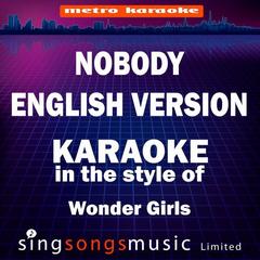 Nobody English Version (In the Style of Wonder Girls)  - Single(Karaoke Audio Version)