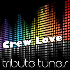 Crew Love(Tribute to Drake)