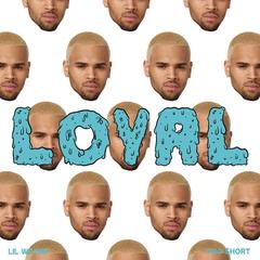 Loyal(West Coast Version)