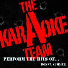 Bad Girls (Originally Performed by Donna Summer) [Karaoke Version]