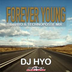 Forever Young(Dj Hyo & Technoposse Mix)