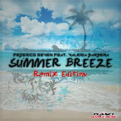 Summer Breeze(Stephan F Remix)