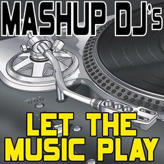 Let The Music Play  [115 BPM](Original Radio Version)