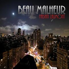 Beau malheur(Original Version)