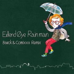 Rainman(Barck & Comixxx Remix)