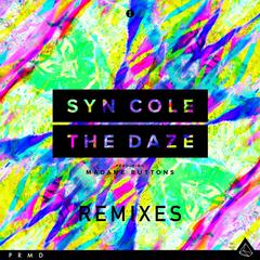 The Daze(Cheat Codes Remix)