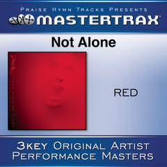 Not Alone (High Without Background Vocals) (Performance Track)
