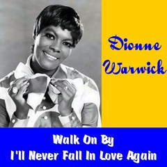 Walk on By