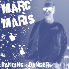 Dancing Into Danger - Radio Version