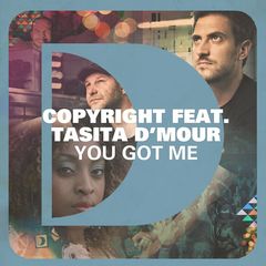 You Got Me (feat. Tasita D’Mour)
