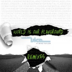 World Is Our Playground (Denzal Park Remix Dub)