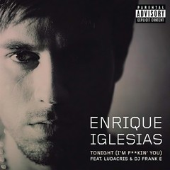 Tonight (I’m Lovin’ You)