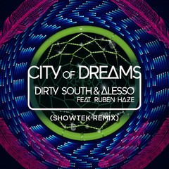 City Of Dreams (Showtek Remix)