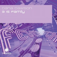 3 Is Family (Dancing Divaz 2005 Remix)