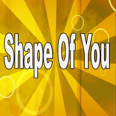Shape Of You (Instrumental Tribute to Ed Sheeran)