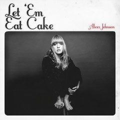 Let ’em Eat Cake