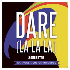 Dare (La La La) (Karaoke Version)