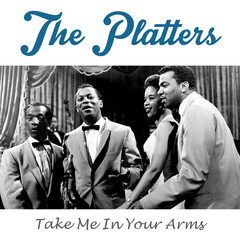Take Me in Your Arms