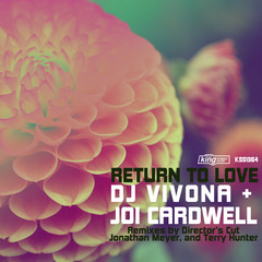 Return to Love (A Directors Cut Treatment)